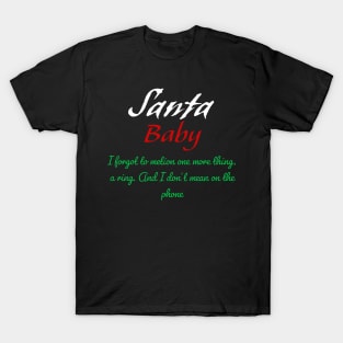 Santa Baby T-Shirt